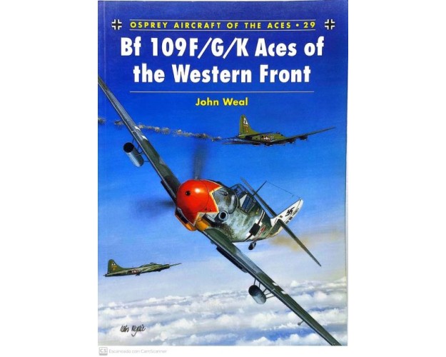 29 - BF 109F/G/K ACES OF THE WESTERN FRONT