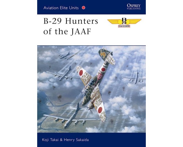 5 - B-29 HUNTERS OF THE JAAF