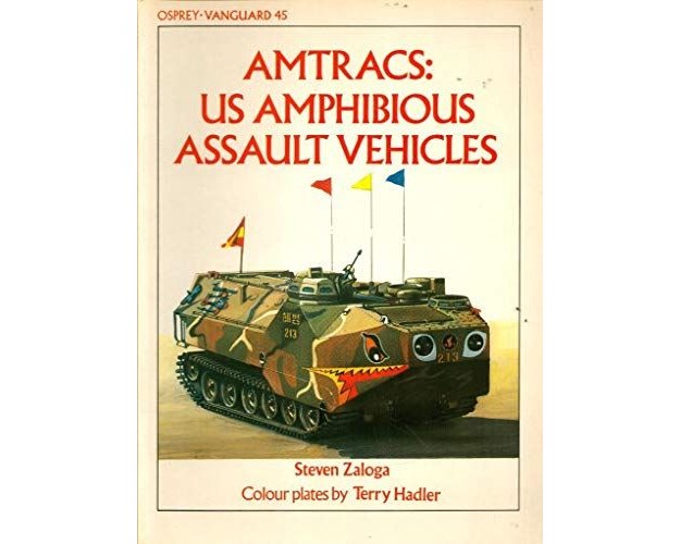 AMTRACS: US AMPHIBIOUS ASSAULT VEHICLES