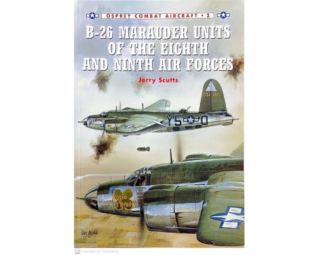 2 - B-26 MARAUDERS UNITS OF THE EIGHTH AND NINTH AIR FORCES