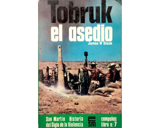 TOBRUK EL ASEDIO