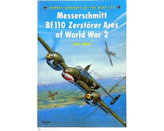25- MESSERSCHMITT BF110 ZERSTÖRER ACES OF WORLD WAR 2