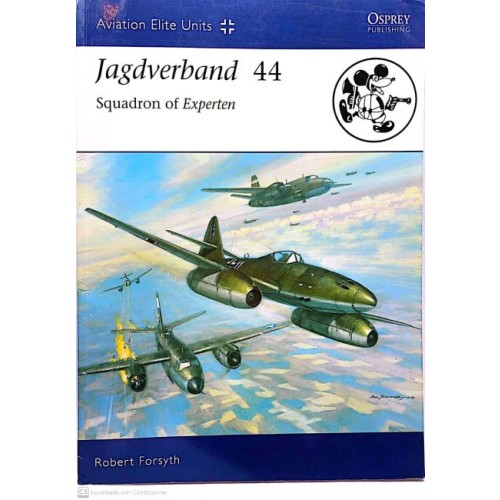 27 - JAGDVERBAND 44 - SQUADRON OF EXPERTEN