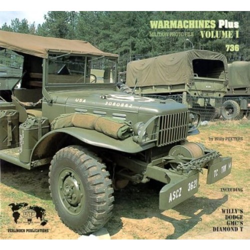 WARMACHINES PLUS - VOLUME I - WILLY'S DODGE GMC'C DIAMOND T