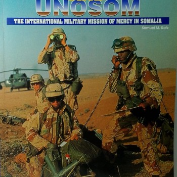 OPERATION RESTORE HOPE AND UNOSOM