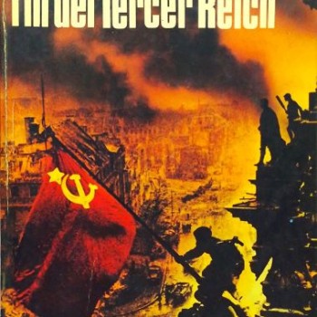 LA BATALLA DE BERLÍN - FIN DEL TERCER REICH